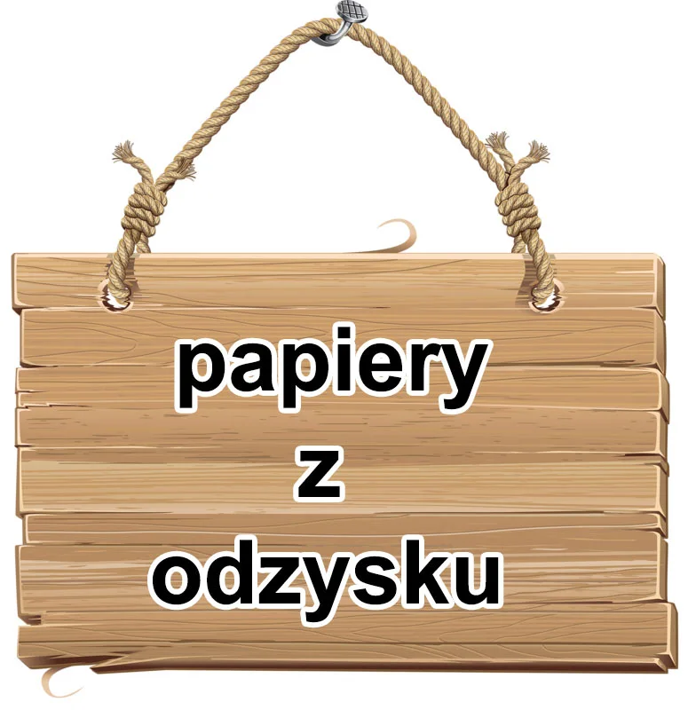 Papiery Z Odzysku